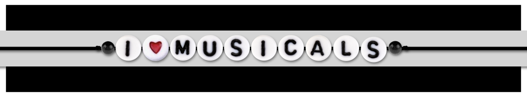 MUSICALS
